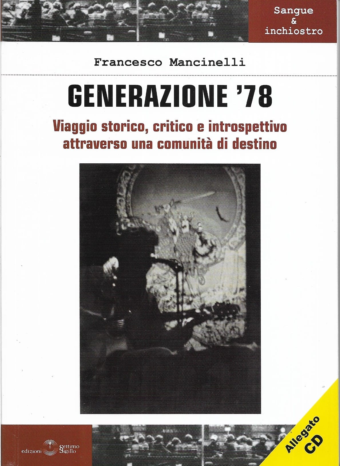Generazione '78 - di Francesco Mancinelli