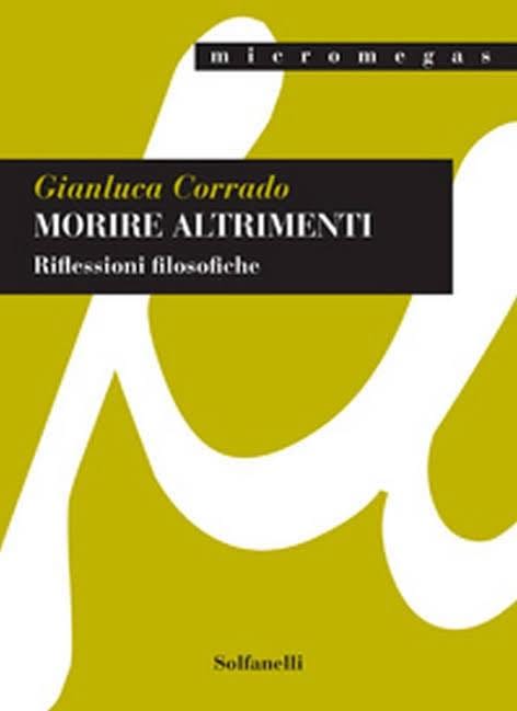 Morire altrimenti - di Gianluca Corrado