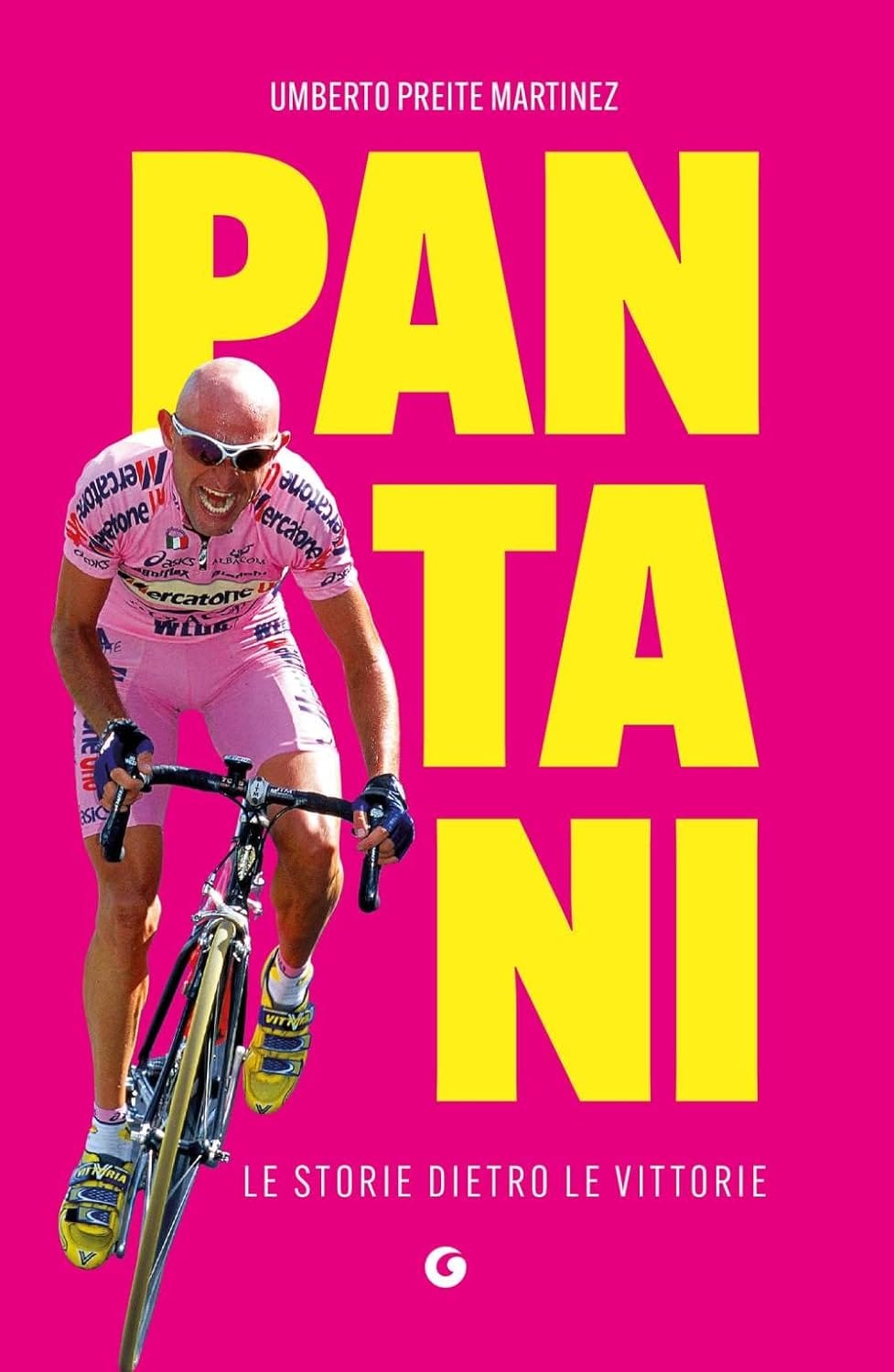 MARCO PANTANI. LE STORIE DIETRO LE VITTORIE - un libro di Umberto Preite Martinez