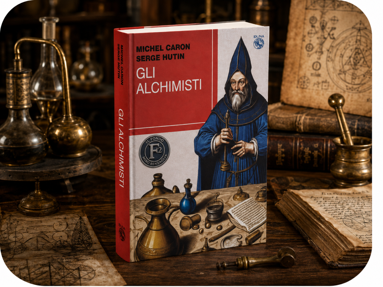 GLI ALCHIMISTI – Un saggio di Michel Caron e Serge Hutin
