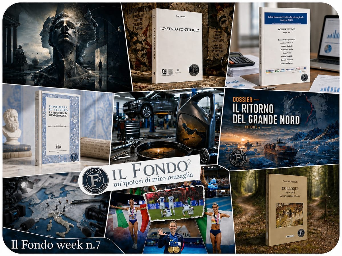 IL FONDO WEEK n. 7 - 17/23 agosto 2026