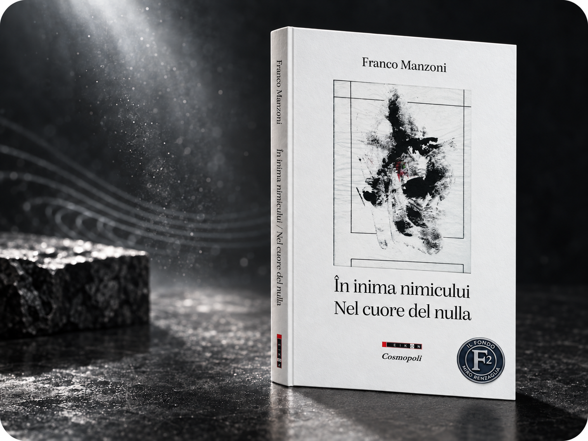 În inima nimicului / Nel cuore del nulla - Viaggio fonosemantico nel magma ossimorico di Franco Manzoni