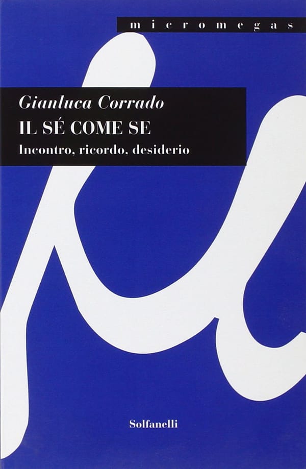 Il sé comse se - di Gianluca Corrado