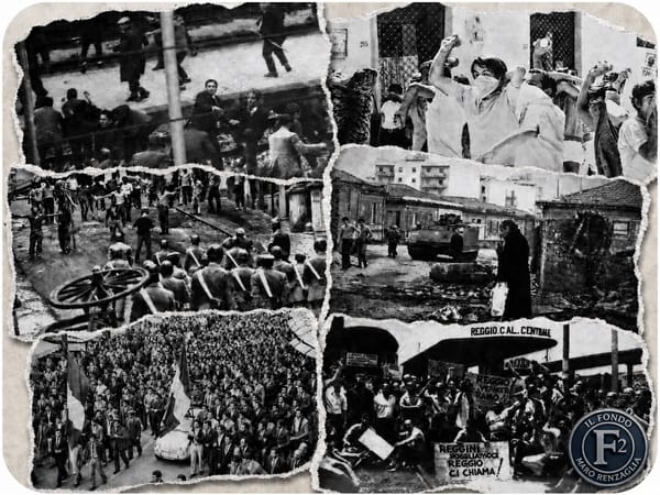 REGGIO, 1970: C'ERA UNA VOLTA LA RIVOLTA. E "BOIA CHI MOLLA"... FU... IL GRIDO DI BATTAGLIA...